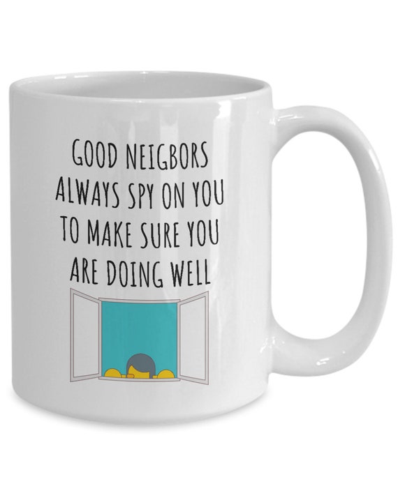 Neighbor Gifts for Neighbors Mug for Best Neighbor Ever Neighbor Moving Gift  Christmas Valentine Day Gift New Neighbor Gift for Neighbor 