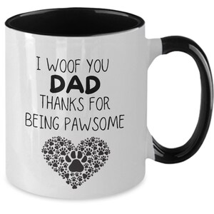 Happy fathers day mug from dog | Dog Dad Gift | Dog Dad Coffee Mug | Fathers Day Gift | Gifts For Dog Lover | Funny Dog Dad Gifts