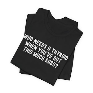 Thyroid Cancer Shirt Thyroid Cancer Warrior Thyroid Tshirt Thyroid Cancer Tshirts Thyroid Cancer Survivor Thyroidectomy Tee