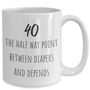Funny 40th Birthday Mug Happy 40th Birthday Gift Men 40th Birthday Ideas Cheers to 40 Years Turning 40 Coffee Mug 40th Birthday Men Humor