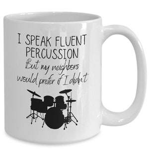 Drummer Gift for Drummer Coffee Mug Drummers Gift Drummer Gifts Drum Gift Drum Enthusiast Gifts for Percussion Instrument Player Band Cup