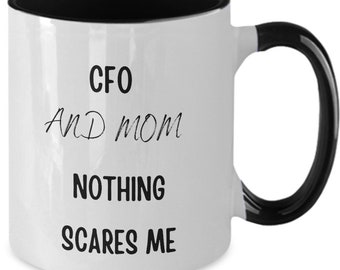 Cfo Coffee Mug Mom CFO Gift Cfo Mug for Mom Chief Financial Officer Gift Idea Cfos Cup CFO Gift CFO Funny Mug gift for Cfo Finance Officer