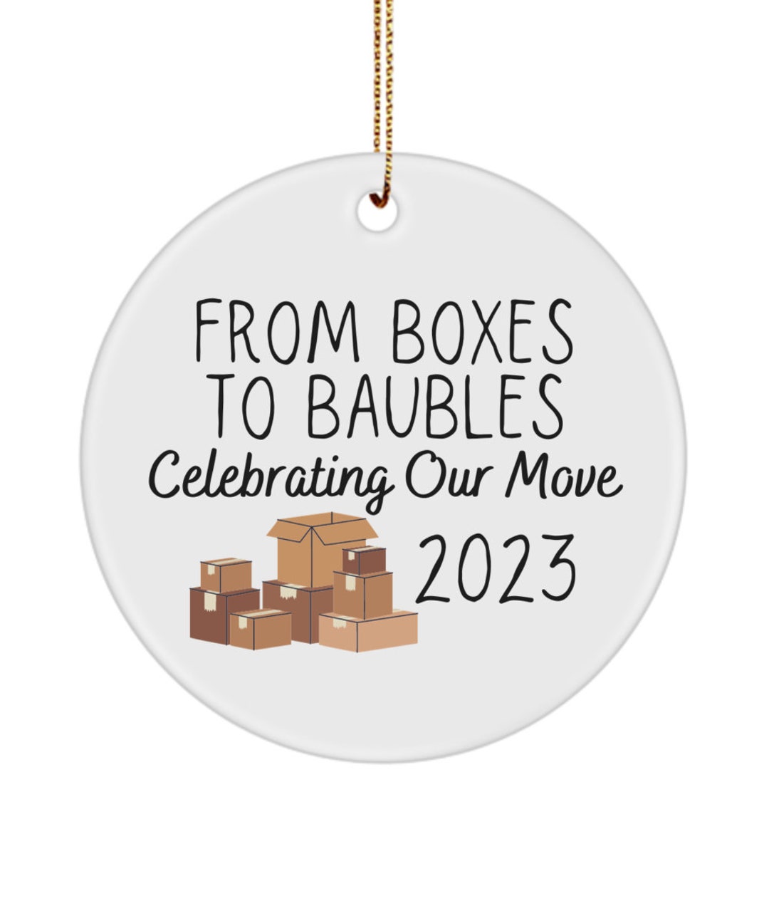 Moving Ornament Moving Away Gift New Home Ornament First Home Ornament