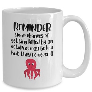 Octopus Mug Octopus Gift  Funny Octopus Gifts Octopus Cup Gift for Her Gifts for Him Ocean Lover Gift Ocean Gifts Octopus Home Decor Tea Cup
