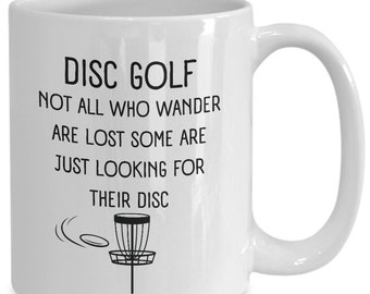 Disc Golf Gift | Frisbee Golf Gift  | Disc Golf Coffee Mug | Disc Golf | Outdoor Gift | Disc Golfer Birthday Gift | Gift For Disc Golfer