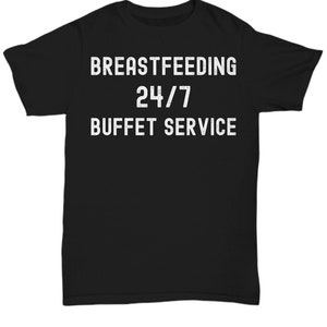 Breastfeeding Shirt | New Mom Shirt | Gift For Breastfeeding Mom | Motherhood Tee | Funny Breastfeeding Tee | Mom Life | Nursing Mom