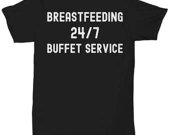 Breastfeeding Shirt | New Mom Shirt | Gift For Breastfeeding Mom | Motherhood Tee | Funny Breastfeeding Tee | Mom Life | Nursing Mom