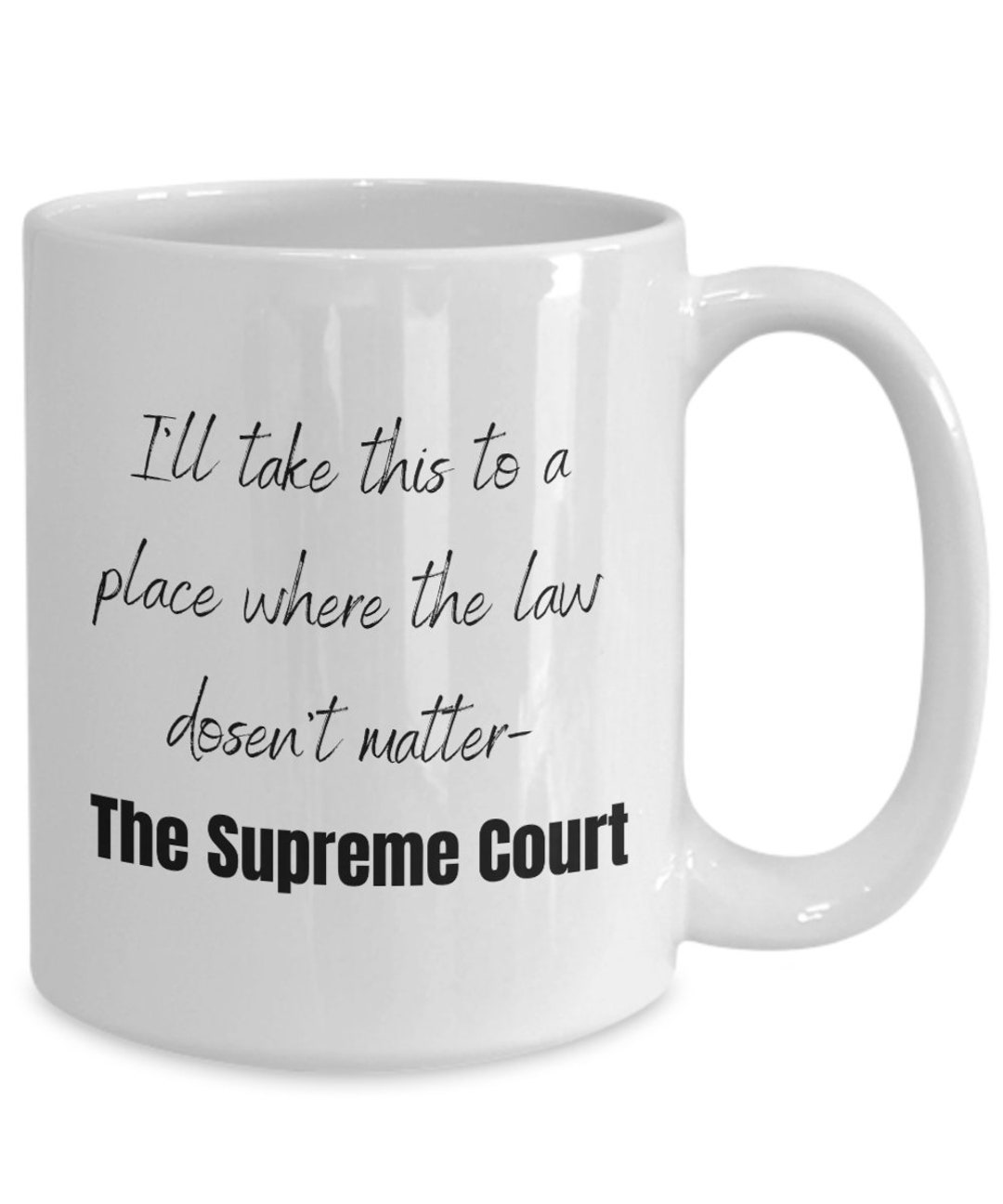Supreme Court Mug Law Conflict Coffee Gifts Funny Lawsuit - Etsy Australia Supreme Court Mug Law Conflict Coffee Gifts Funny Lawsuit - Etsy Australia