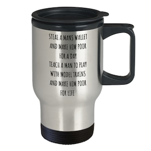 Train Lover Gift | Gifts For Train Collector | Train Enthusiast Gift | Model Train Fan Gift | Train Mug | Model Train Collector Travel Mug