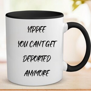 Citizenship Gifts Funny USA Citizenship Two Tone Mug Us Citizen Gift Citizenship Party Tea Cup New Citizen Gift New American Green Card Mug