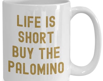 Palomino Horse Coffee Mug Horse Show Gift Idea Unique Horse Gifts Palomino Horse Lovers Gifts for Palomino Owner Gift for Palomino Tea Cup