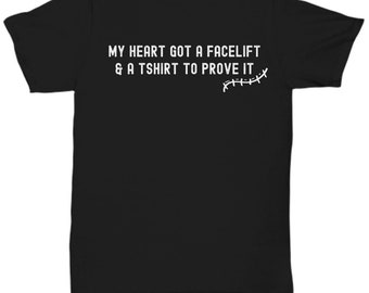 Heart Surgery Gift, Open Heart Surgery Tee, Funny Heart Surgery Survivor Shirt, Heart Patient Tshirt