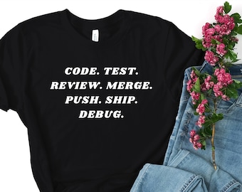 Camisa de ingeniero de software, camiseta de codificación, camiseta de programador, regalo de ingeniero de software, regalo de programador para codificador, camisa de TI de código de desarrollador de hackers