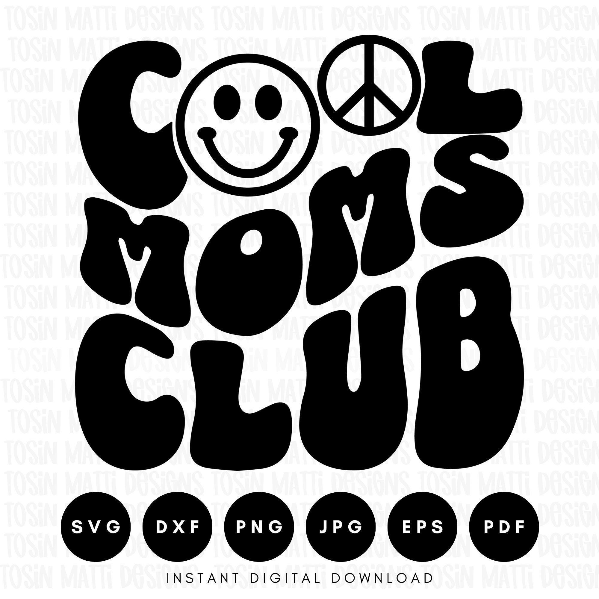Cool Moms Club Svg, Retro Wavy Text Svg, Cool Mom Era Svg, Cool Mama ...