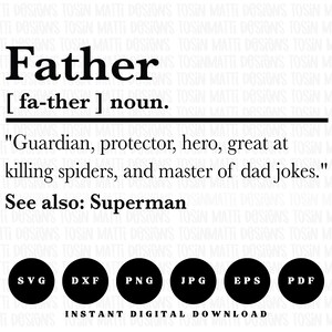Father Definition SVG, Father&#39;s Day SVG, Dad Clipart Png, Birthday Gift for Dad, Cricut Ready, Personal & Commercial Use, Digital Download