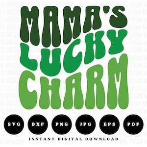 Portafortuna di mamma Svg, design retrò con testo ondulato per il giorno di San Patrizio, file Svg ideale per camicie e regali fai da te, uso commerciale, download digitale
