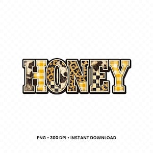 May include: The word HONEY in block letters with a dark brown outline. The letters feature a mix of yellow and white gingham, black and brown leopard print, and black and white checkered patterns. Below the text is the label PNG 300 DPI INSTANT DOWNLOAD.