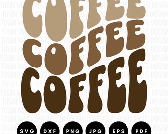 Coffee Coffee Coffee Svg, Retro Wavy Text Svg, Boho Stacked Coffee Svg, Caffeine Svg, Commercial Use, Svg Files For Cricut, Digital Download