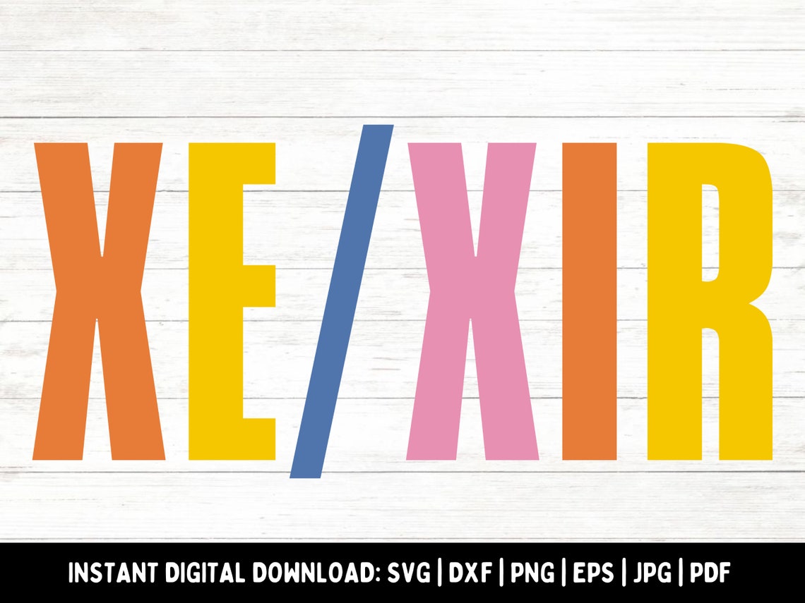 Xe Xir Pronouns SVG Pride SVG Gender Pronouns Gender Etsy Canada