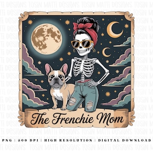Frenchie Mom Skeleton Sublimation PNG, Retro Dog Mom Design, French Bulldog Art, Halloween Pet Lover, Komercyjne zastosowanie, Pobieranie cyfrowe