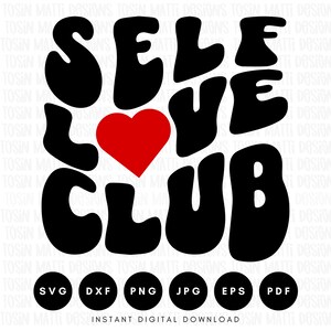 Self Love Club Heart Svg, Salud Mental Svg, Retro Día de San Valentín, Letras Onduladas Svg, Uso Comercial, Archivo Svg para Cricut, Descarga Digital