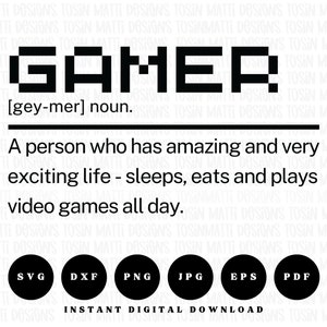 Définition Gamer Svg, Clipart drôle de jeu, cadeau d'anniversaire parfait projets Svg & DIY, fichiers Svg pour Cricut, usage commercial, téléchargement numérique