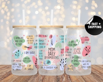 Mom's Daily Affirmations Glass Tumbler,Affirmations Glass Cup, Selflove, Self Love Affirmations, Mental Health Tumbler,Gift for Best Friend