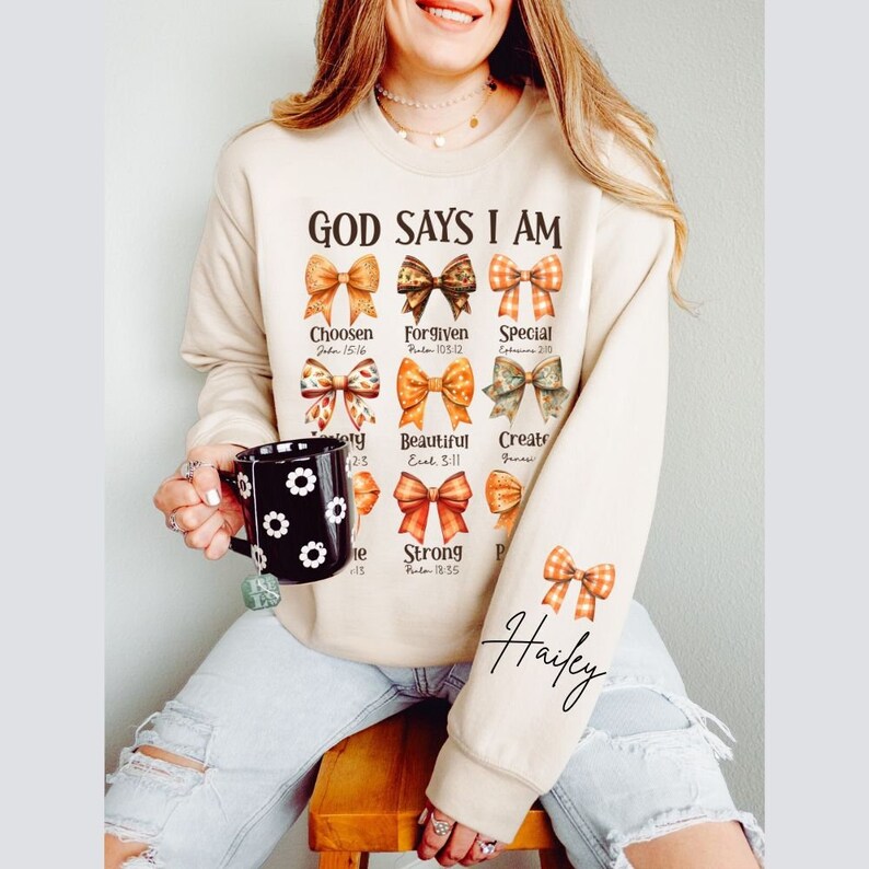 Personalized God Says I Am Sweatshirt,christian Sweatshirt,custom