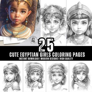 25 Cute Egyptian Girls Coloring Book - Coloring Pages for Kids & Adults - Fun, Relaxing and Stress Relief Art Creativity - Digital Download