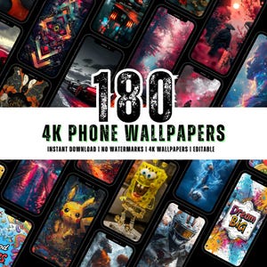 Könnte beinhalten: Eine Sammlung von Smartphones mit verschiedenen 4K-Hintergrundbildern. Das Bild zeigt den Text "180 4K PHONE WALLPAPERS" sowie "INSTANT DOWNLOAD | NO WATERMARKS | 4K WALLPAPERS | EDITABLE". Die Hintergrundbilder umfassen abstrakte Kunst, Zeichentrickfiguren und Sportthemen.