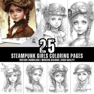 25 Steampunk Girls Coloring Book - Coloring Pages for Kids & Adults - Fun, Relaxing and Stress Relief Art Creativity - Digital Download