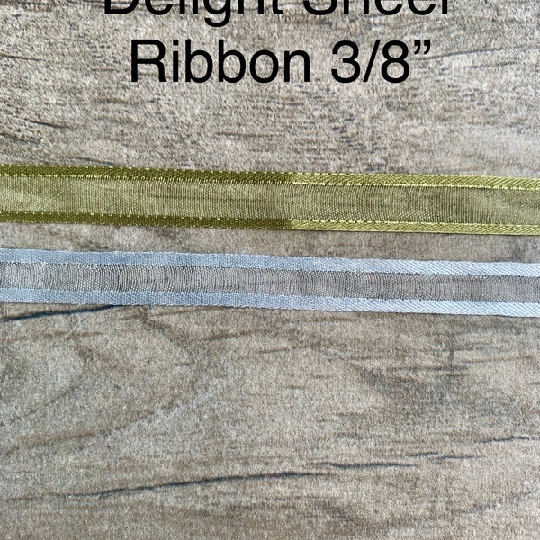 Delight Sheer Ribbon 3/8”