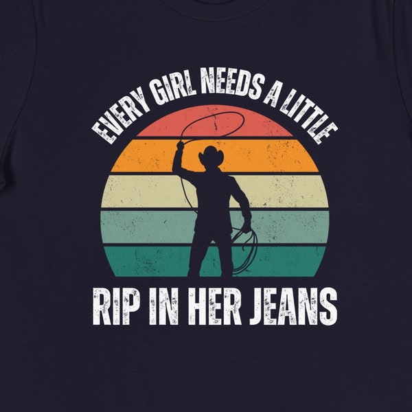 Every Girls Needs a Little Rip in Her Jeans Shirt - Etsy Australia