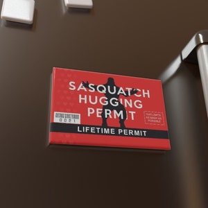 Aimant rectangulaire rouge Sasquatch Hugging Permit 2 x 3 po