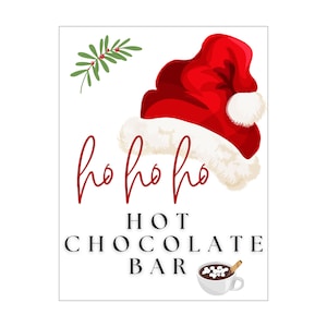 Ho Ho Ho Hot Chocolate Bar Sign