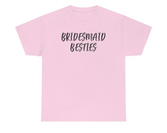 Bridesmaid Besties Tee (Light)