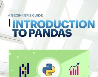 Introduction to Pandas--a beginner's guide for python and pandas