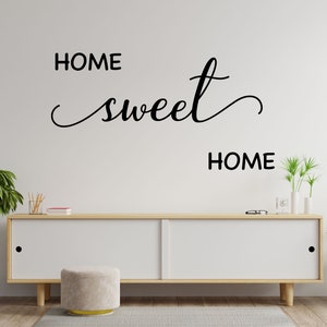Home Sweet Home Vinyl Wall Decal: Inspirational Quote Decor