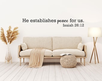 Religious Vinyl Wall Decal - Bible Verse Isaiah 26:12 - He Establishes Peace For Us - Wall Sign For Bedroom, Church or Family Room - Decor