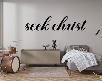 Religious Vinyl Wall Decal - Seek Christ - Inspirational Christian Quote - Home Decor for Bedroom, Family Room, or Church- Removable Sticker