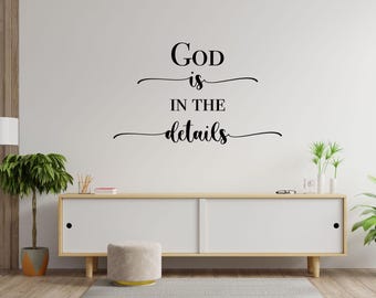 Christian Wall Decal: God Is In The Details, Inspirational Vinyl Decor