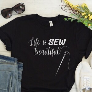 Sewing Shirt for Sewing Lover Shirt Seamstress Gift for Quilter Tshirt Funny Sewing T Shirt Quilter Gift Quilt T-shirt Funny Sewing Shirt