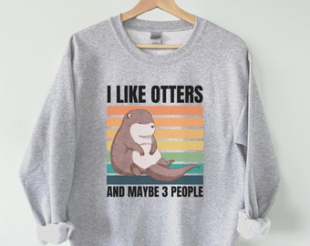 Funny Otter Sweatshirt, "I Like Otters" Graphic Crewneck