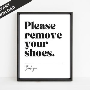 Simple Remove Shoes Sign, Remove Shoes Printable, Please Remove Your Shoes, Take Shoes Off Sign, Shoes Off Sign for Real Estate, Open House