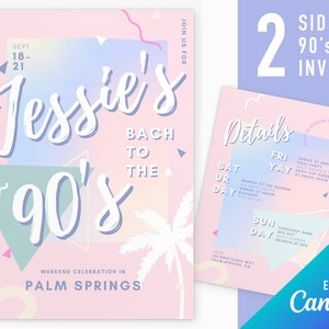 May include: Two-sided invitation for a 90's themed bachelorette party in Palm Springs. The front of the invitation features a pink and blue gradient background with a white palm tree and the text "Jessie's Bach to the 90's". The back of the invitation features a pink and blue gradient background with the text "Details" and a list of events for the weekend. The invitation is decorated with geometric shapes in various colors.