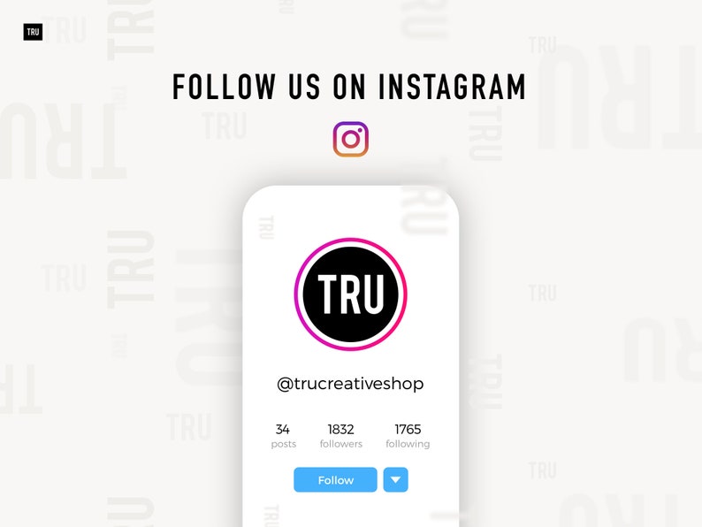 May include: A screenshot of an Instagram profile page for @trucreativeshop. The profile picture is a pink circle with the letters "TRU" in black. The profile has 34 posts, 1832 followers, and 1765 following. A blue button says "Follow".