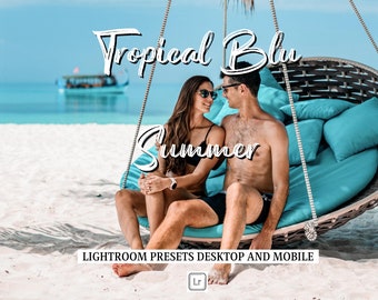 Ajustes preestablecidos de Lightroom Tropical Blue: filtros fotográficos de verano vibrantes (archivos descargables para dispositivos móviles y de escritorio incluidos)