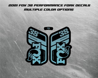 2021 FOX 38 PERFORMANCE Fork Decals: Mountain Bike, Multiple Colors | Fast Shipping