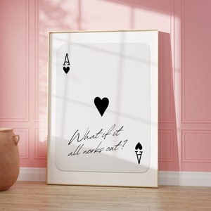E se tutto funzionasse? Stampa di carte alla moda Arte della parete Carta da gioco retrò Poster preppy Asso di cuori Dormitorio Arredamento Stampa estetica