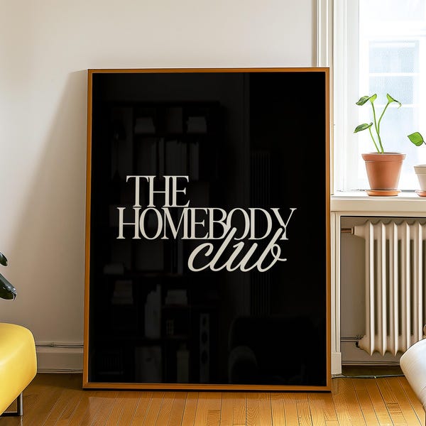 The Homebody Club-print, zwart wit trendy afdrukbare kunst, retro print slaapkamer slaapzaal afdrukbaar, woonkamer muur kunst citaat print poster